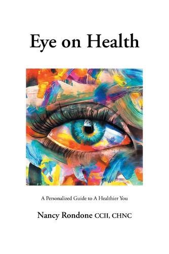 Eye on Health: A Personalized Guide to A Healthier You