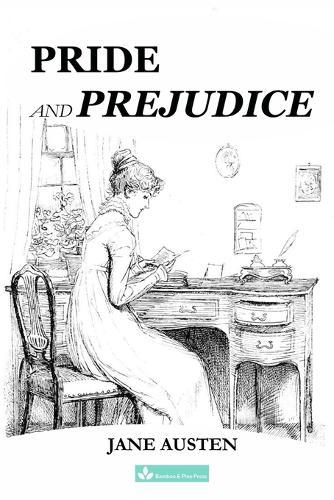 Pride and Prejudice: A Classic Regency Romance Novel