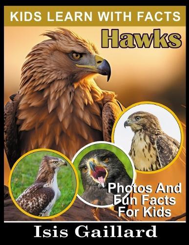 Hawks: Photos and Fun Facts for Kids