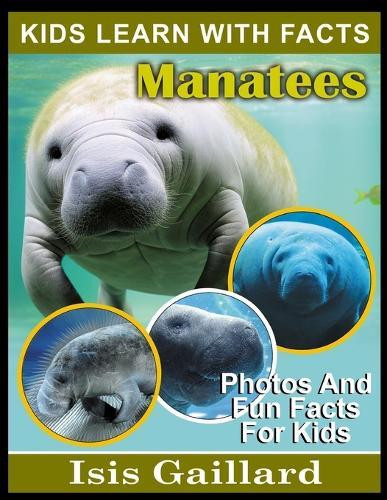 Manatees: Photos and Fun Facts for Kids