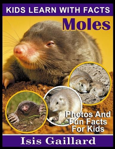 Moles: Photos and Fun Facts for Kids