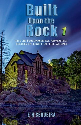Built Upon the Rock 1