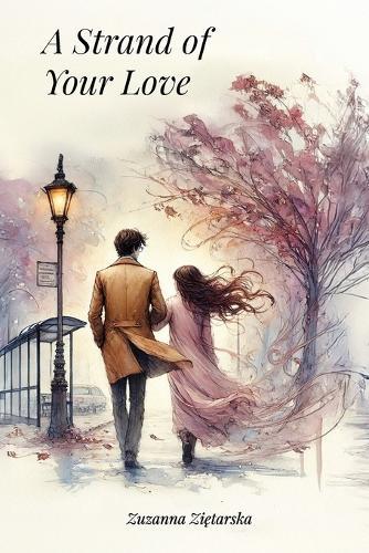 A Strand of Your Love