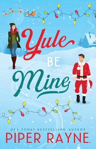 Yule Be Mine (Large Print)