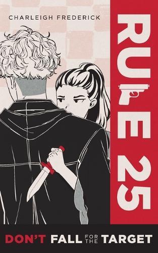 Rule 25: Don't Fall for the Target