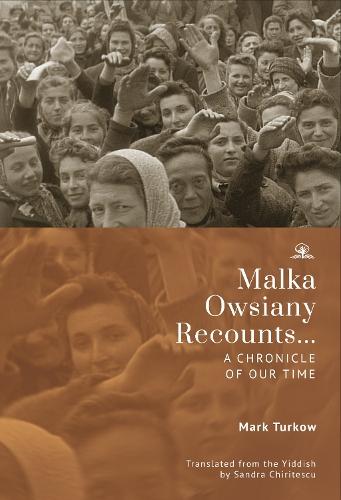 Malka Owsiany Recounts...: A chronicle of our time