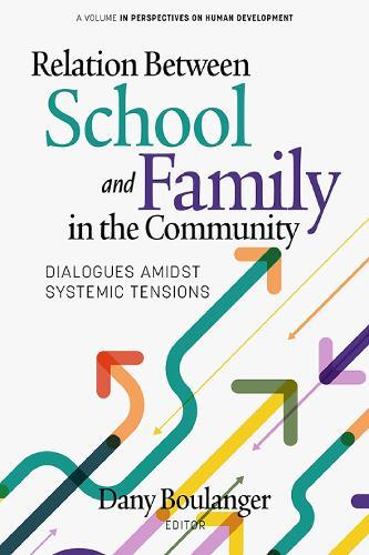 Relation Between School and Family in the Community: Dialogues Amidst Systemic Tensions
