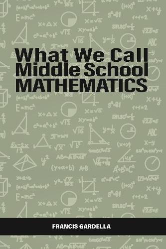 What We Call Middle School Mathematics