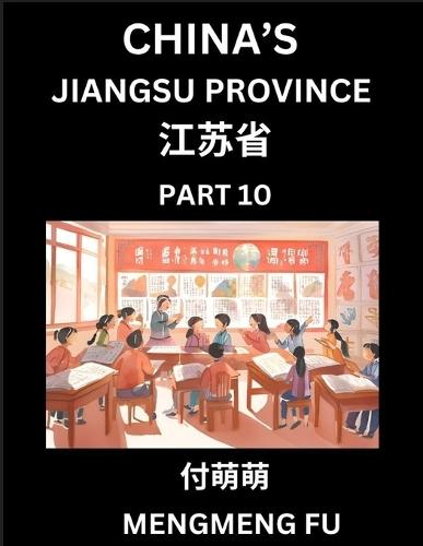 China's Jiangsu Province (Part 10)- Learn Chinese Characters, Words, Phrases with Chinese Names, Surnames and Geography