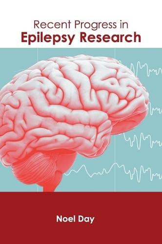 Recent Progress in Epilepsy Research