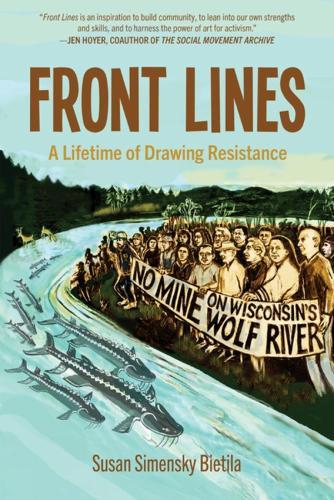 Front Lines: A Lifetime of Drawing Resistance