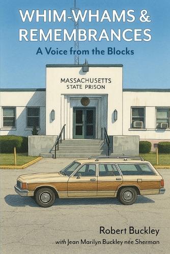Whim-Whams and Remembrances: A Voice from the Blocks