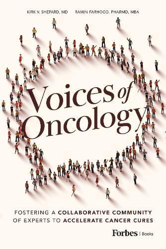Voices of Oncology: Fostering a Collaborative Community of Experts to Accelerate Cancer Cures