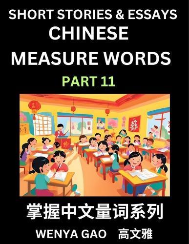 Chinese Measure Words (Part 11)- Learn Chinese Language and Culture by Reading Stories Made of Chinese Liangci Quantifiers, Simple & Easy Mandarin Chinese Lessons for Beginners