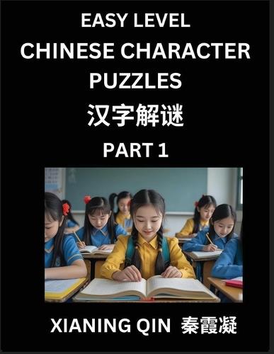 Chinese Lessons for Beginners (Volume 1)- Easy Brain Game and Activity Puzzles to Learn Mandarin Language With Simplified Chinese Characters, Kids, Teens, Young and Adults, HSK All Levels