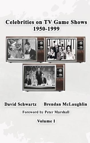Celebrities on TV Game Shows 1950-1999 Volume 1