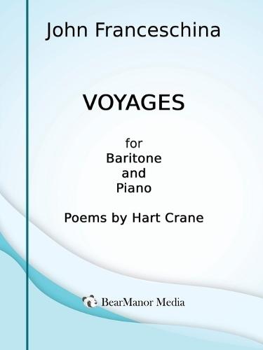 Voyages - For Baritone and Piano