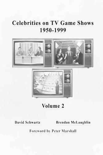 Celebrities on TV Game Shows 1950-1999 (Volume 2)