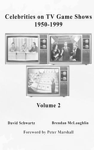 Celebrities on TV Game Shows 1950-1999 (Volume 2)