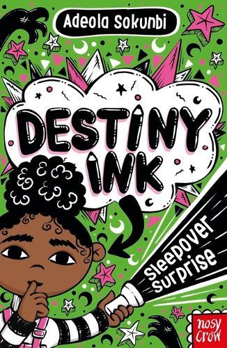 Destiny Ink: Sleepover Surprise