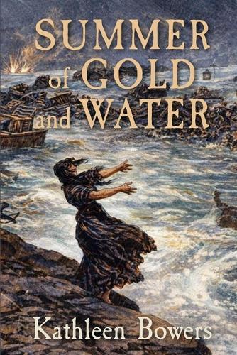 Summer of Gold and Water