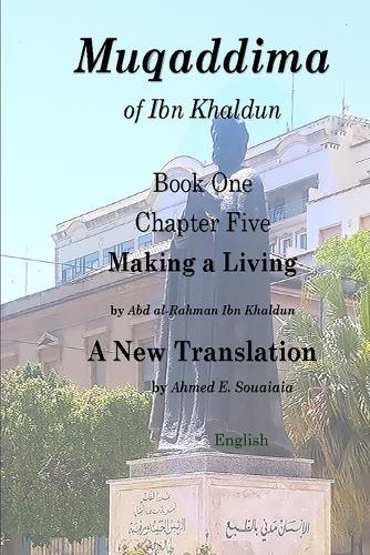 Muqaddima of Ibn Khaldun: Book One, Chapter Five, Making a Living