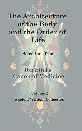 The Architecture of the Body and the Order of Life