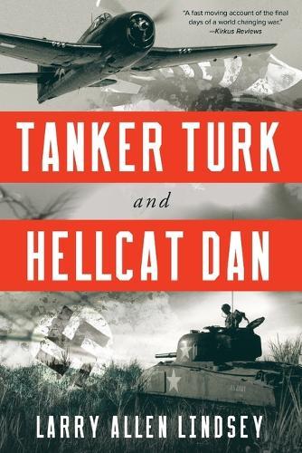 Tanker Turk and Hellcat Dan