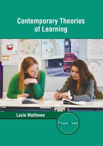 Contemporary Theories of Learning