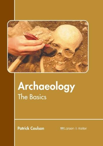 Archaeology: The Basics