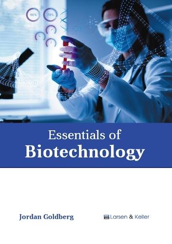Essentials of Biotechnology