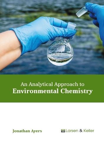 An Analytical Approach to Environmental Chemistry