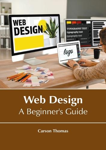 Web Design: A Beginner's Guide