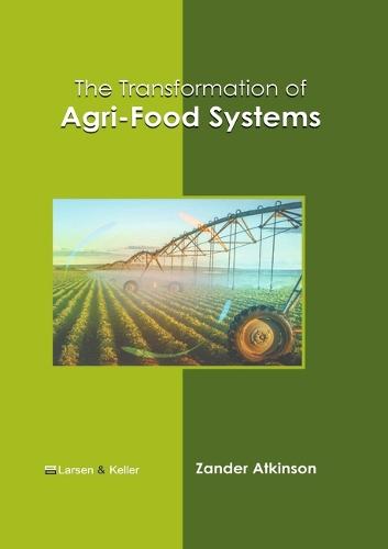 The Transformation of Agri-Food Systems