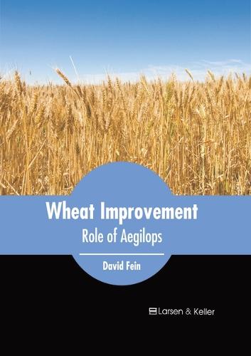Wheat Improvement: Role of Aegilops