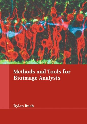 Methods and Tools for Bioimage Analysis