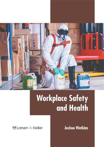Workplace Safety and Health