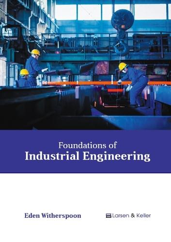 Foundations of Industrial Engineering