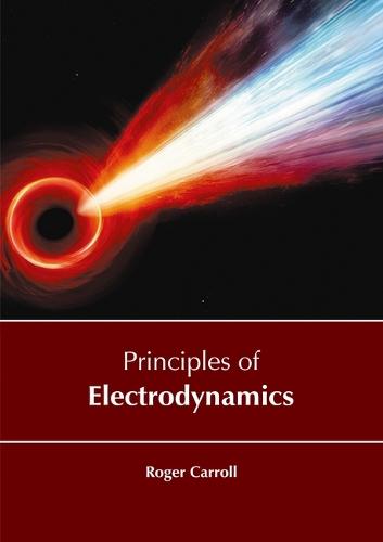 Principles of Electrodynamics