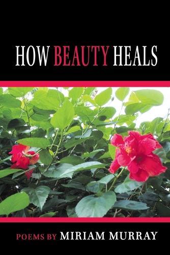How Beauty Heals
