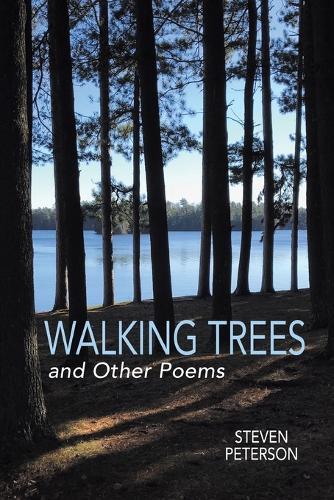 Walking Trees and Other Poems