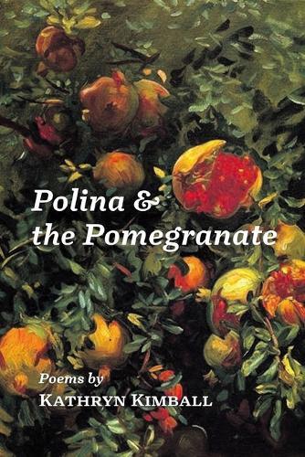 Polina & the Pomegranate
