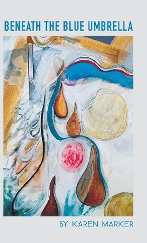 Beneath the Blue Umbrella