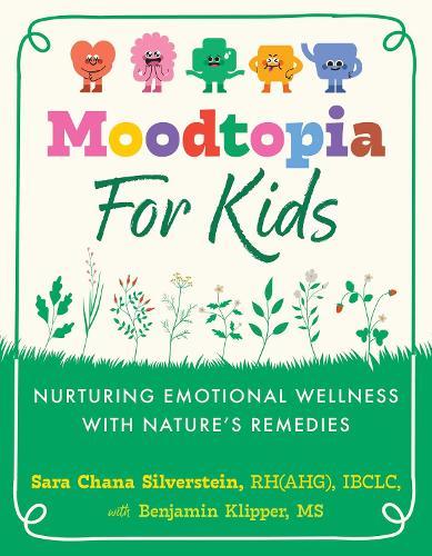 Moodtopia for Kids: Nurturing Emotional Wellness with Nature's Remedies