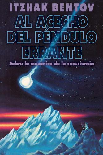 Al acecho del péndulo errante: Sobre la mecánica de la consciencia