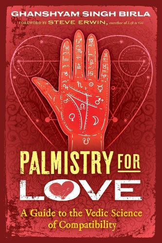 Palmistry for Love: A Guide to the Vedic Science of Compatibility