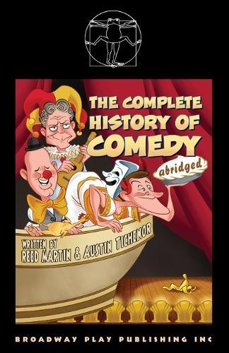The Complete History of Comedy (abridged)