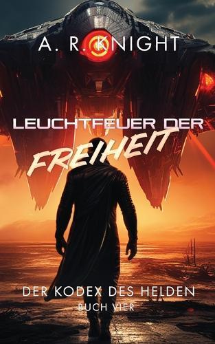 Leuchtfeuer der Freiheit