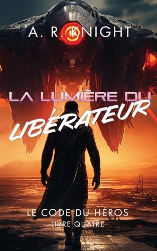 La Lumière du Libérateur