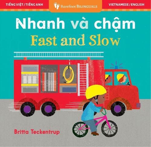 Fast and Slow (Bilingual Vietnamese & English)